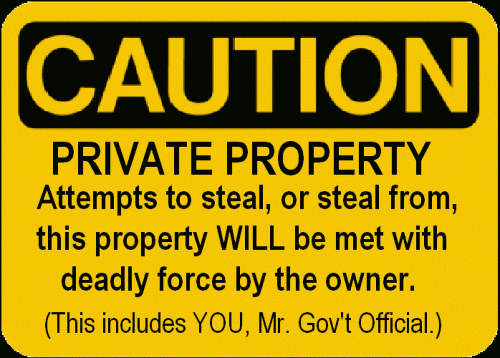 Caution, Private Property