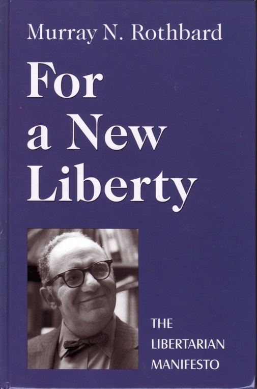 A New Liberty by Murray N. Rothbard