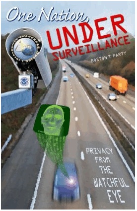 One Nation, Under Surveillance, by Boston T. Party