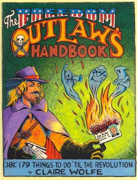 The Freedom Outlaw's
Handbook