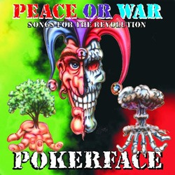 Pokerface: Peace or War